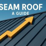 Seam Roof Guide: Everything Homeowners Need to Know 2026 Seam Roof Guide: Everything Homeowners Need to Know 2026